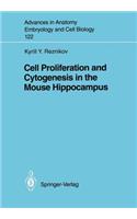 Cell Proliferation and Cytogenesis in the Mouse Hippocampus