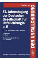 57. Jahrestagung Der Deutschen Gesellschaft Für Unfallchirurgie E.V.