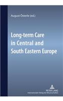 Long-Term Care in Central and South Eastern Europe