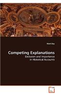 Competing Explanations