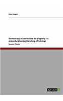 Democracy as corrective to property - a procedural understanding of takings