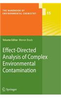 Effect-Directed Analysis of Complex Environmental Contamination