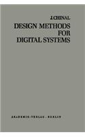 Design Methods for Digital Systems