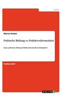 Politische Bildung vs. Politikverdrossenheit