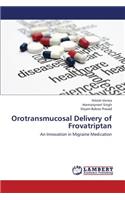Orotransmucosal Delivery of Frovatriptan