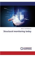Structural Monitoring Today