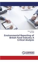 Environmental Reporting of British Food Industry A Critical Analysis