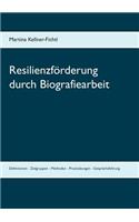 Resilienzförderung durch Biografiearbeit