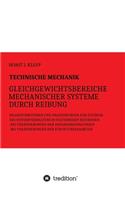 Technische Mechanik, Gleichgewichtsbereiche mechanischer Systeme durch Reibung