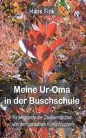 Meine Ur-Oma in der Buschschule