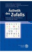 Asthetik Des Zufalls