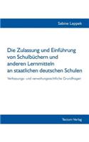 Zulassung und Einführung von Schulbüchern und anderen Lernmitteln an staatlichen deutschen Schulen