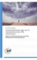 Insulinothérapie Aigu Sur Le Métabolisme Des Trl Intestinales