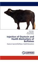 Injection of Oxytocin and Health Biomarkers of Buffaloes