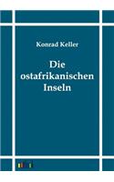 Die Ostafrikanischen Inseln