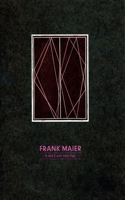 Frank Maier: A and E and Alter Ego