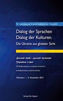 3. Internationale Virtuelle Konferenz Der Ukrainistik. Dialog Der Sprachen - Dialog Der Kulturen. Die Ukraine Aus Globaler Sicht