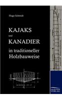Kajaks und Kanadier in traditioneller Holzbauweise