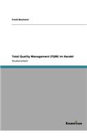 Total Quality Management (TQM) im Handel