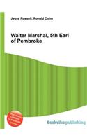 Walter Marshal, 5th Earl of Pembroke