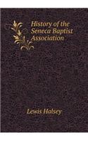 History of the Seneca Baptist Association