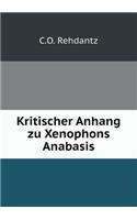 Kritischer Anhang zu Xenophons Anabasis: (German)