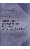 Allen County gazetteer and business directory for 1862