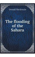 The Flooding of the Sahara