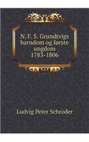 N. F. S. Grundtvigs barndom og første ungdom 1783-1806