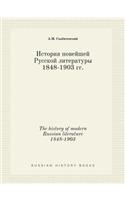 The History of Modern Russian Literature 1848-1903