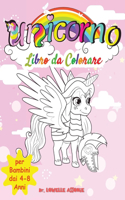 Libro Da Colorare Con Unicorno Per Bambini Dai 4 Agli 8 Anni