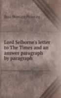 Lord Selborne's letter to The Times and an answer paragraph by paragraph