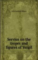 Servius on the tropes and figures of Vergil