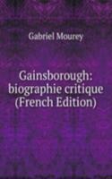 Gainsborough: biographie critique (French Edition)