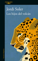 Hijos del Volcán / The Sons of the Volcano