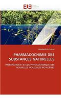 Pharmacochimie Des Substances Naturelles