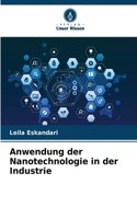 Anwendung der Nanotechnologie in der Industrie