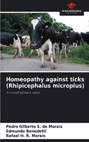 Homeopathy against ticks (Rhipicephalus microplus)
