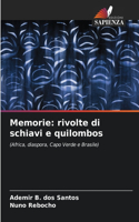 Memorie: rivolte di schiavi e quilombos