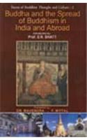 Buddha and the Spread of Buddhism in India and Abroad