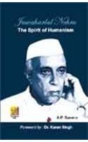 Jawaharlal Nehru: The Spirit of Humanism