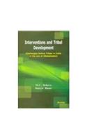 Interventions And Tribal Development