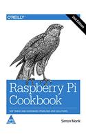 Raspberry Pi Cookbook: Software and Hardware Problems and Solutions, 2nd Edition
