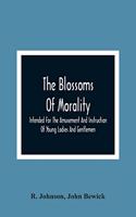 Blossoms Of Morality