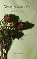 Warts and All - A collection of poems