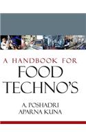 A Handbook for Food Techno's