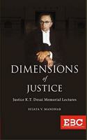 Dimensions of Justice (Justice K T Desai Memorial Lectures)