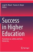 Success in Higher Education