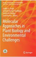 Molecular Approaches in Plant Biology and Environmental Challenges