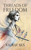 Threads of Freedom